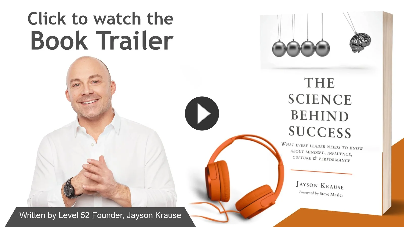 The Science Behind Success: The Award-Winning Book — Level 52